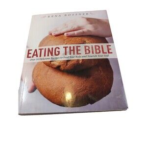Eating the Bible: Over 50 Delicious Recipes to Feed Your Body and No - VERY GOOD